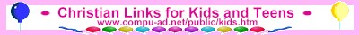 Christian Links for Kids and Teens