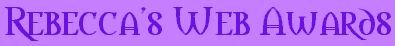 Rebecca's Web Awards